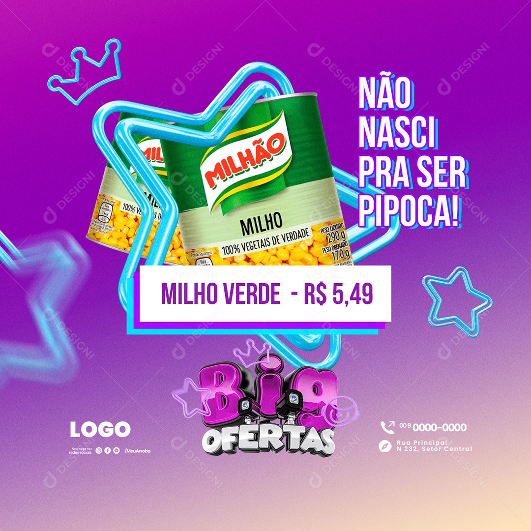 Big Ofertas Supermercado Milho Verde Não Nasci pra ser Pipoca Social Media PSD Editável