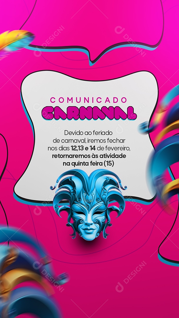 Story Comunicado Carnaval Devido Ao Feriado Social Media PSD Editável