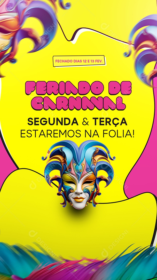 Story Feriado De Carnaval Estaremos Na Folia Social Media PSD Editável