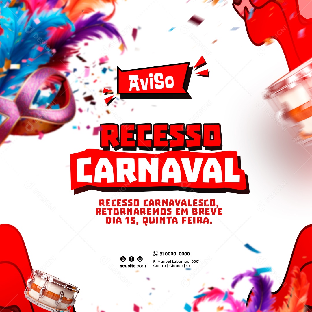 Social Media Aviso Recesso Carnaval Retornaremos Em Breve PSD Editável