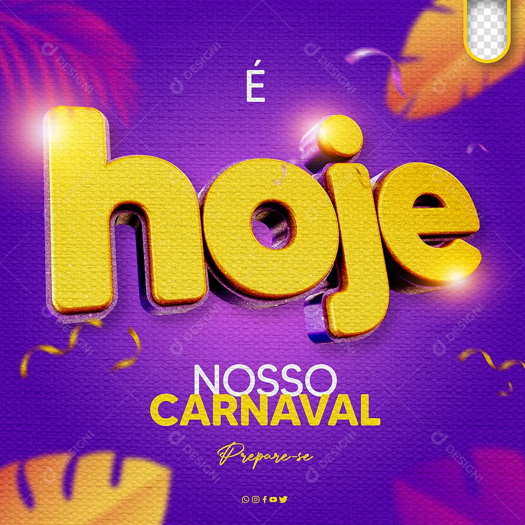 Social Media é Hoje Nosso Carnaval Prepare-se PSD Editável