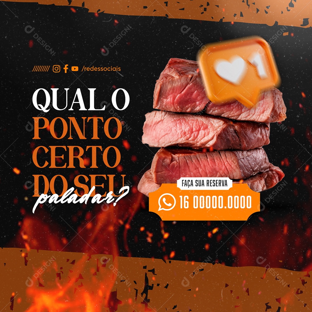 Churrascaria Qual o Ponto Certo do Seu paladar Faça sua Reserva Social Media PSD Editável