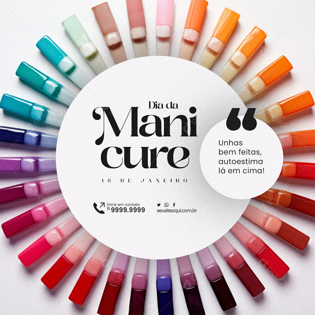 Dia da Manicure 18 De Janeiro Unhas bem feitas autoestima lá em cima Social Media PSD Editável