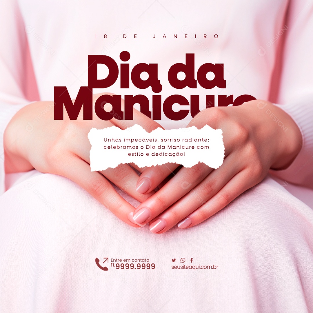 Dia da Manicure 18 De Janeiro Unhas impecáveis sorriso radiante Social Media PSD Editável