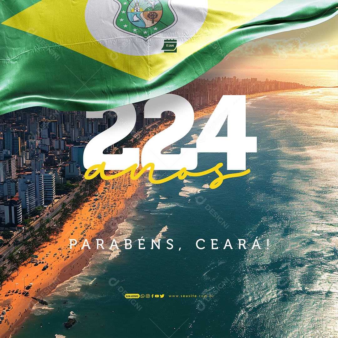 Social Media 224 Anos Parabéns Ceará PSD Editável
