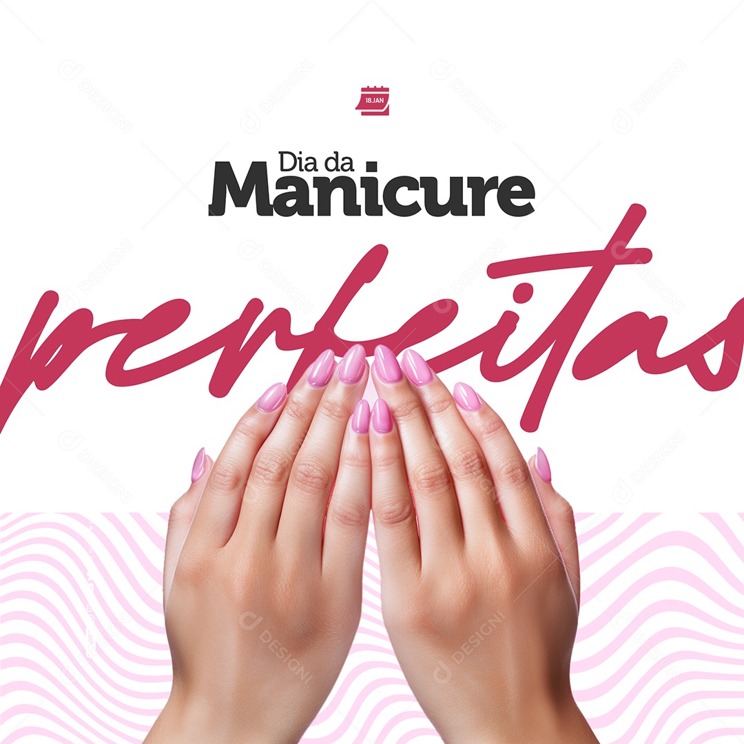 Social Media Dia Da Manicure Perfeitas 18 De Janeiro PSD Editável