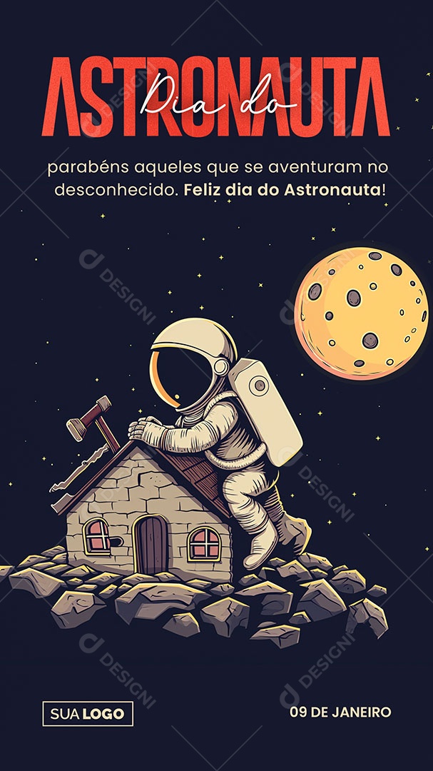 Story Dia do Astronauta 09 de Janeiro Parabéns Social Media PSD Editável