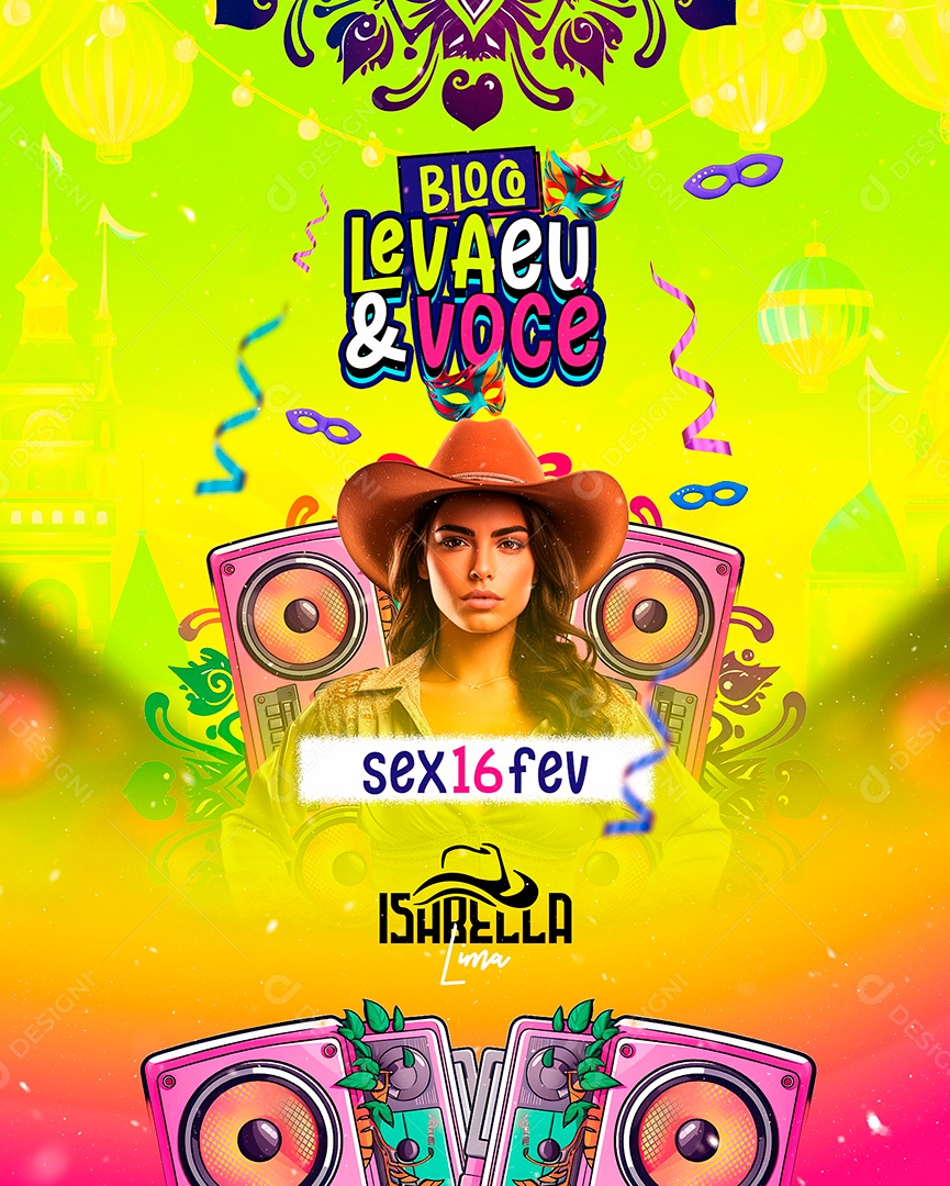 Flyer Carnaval Show Isabella Lima Bloco Leva eu & Você Social Media PSD Editável