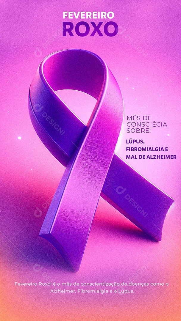 Story Fevereiro Roxo Mês De Consciência Sobre Lúpus Fibromialgia e Mal de Alzheimer Social Media PSD Editável