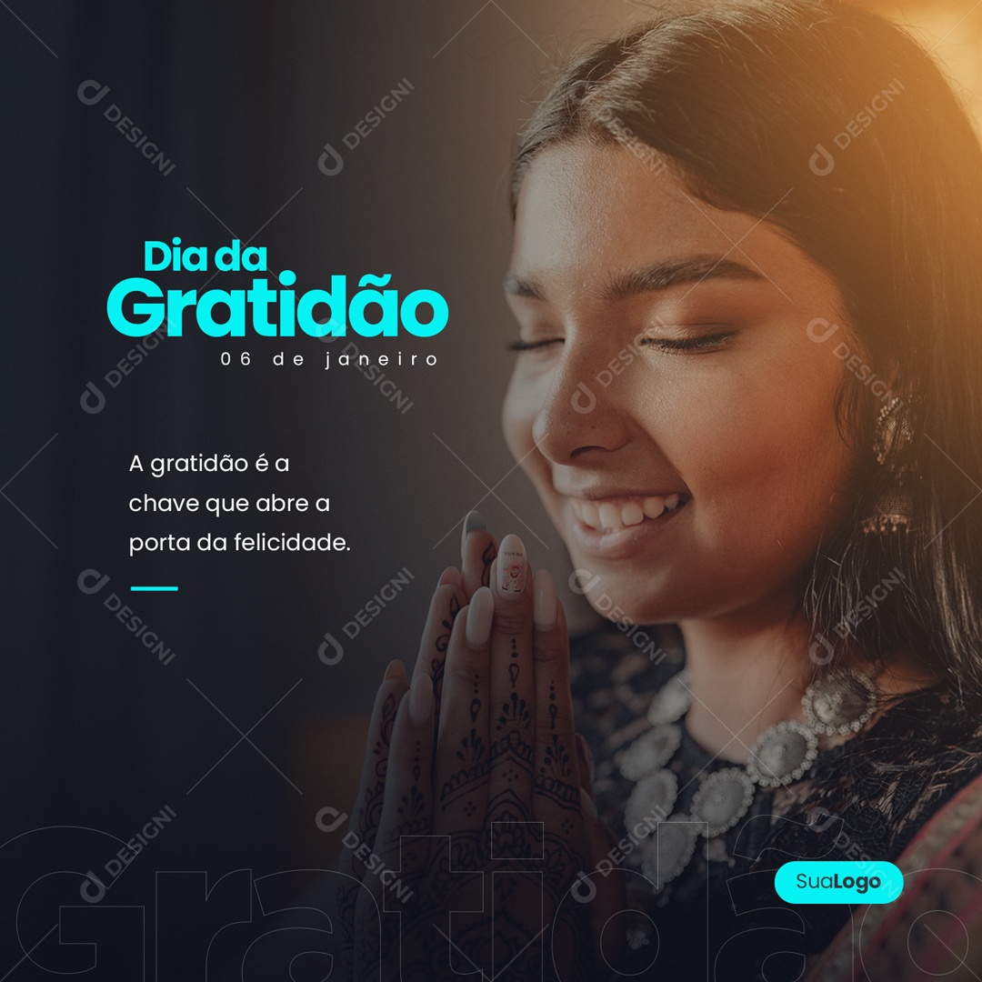 Dia da Gratidão 06 de Janeiro é a Chave que a Abre a Porta da Felicidade Social Media PSD Editável