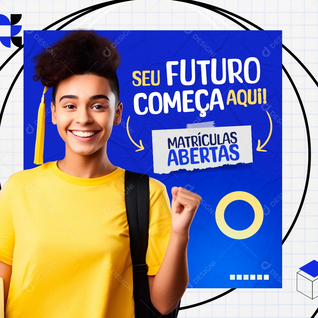 Social Media Seu Futurro Começa Aqui Matrículas Abertas PSD Editável