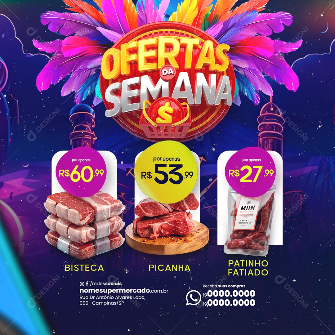 Supermercado Carnaval Ofertas Da Semana Bisteca Picanha Patinho Fatiado Social Media PSD Editável