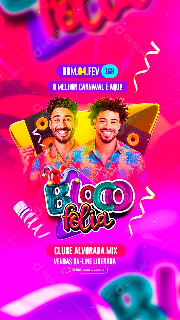 Story Flyer Carnaval Bloco Folia O Melhor Carnaval é Aqui Social Media PSD Editável