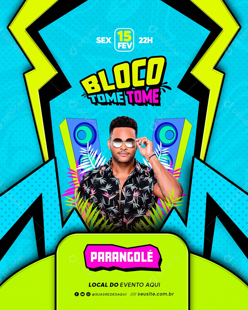 Social Media Flyer Story Bloco Tome Tome Parangolé PSD Editável