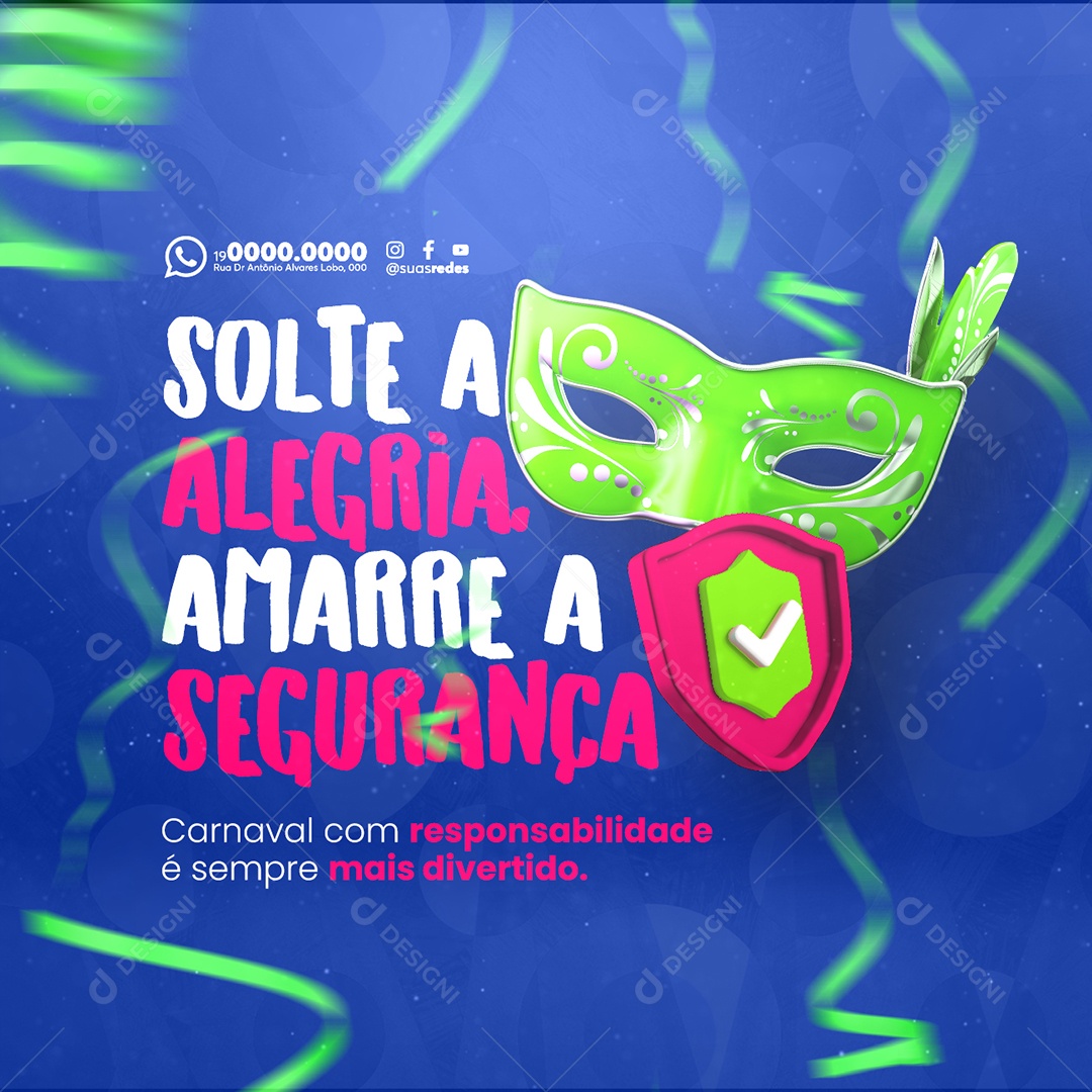 Carnaval Solte a Alegria Amarre a Segurança Social Media PSD Editável