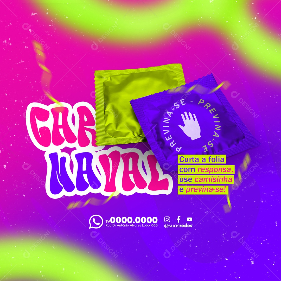 Carnaval Curta a folia com responsa use camisinha e previna se Social Media PSD Editável