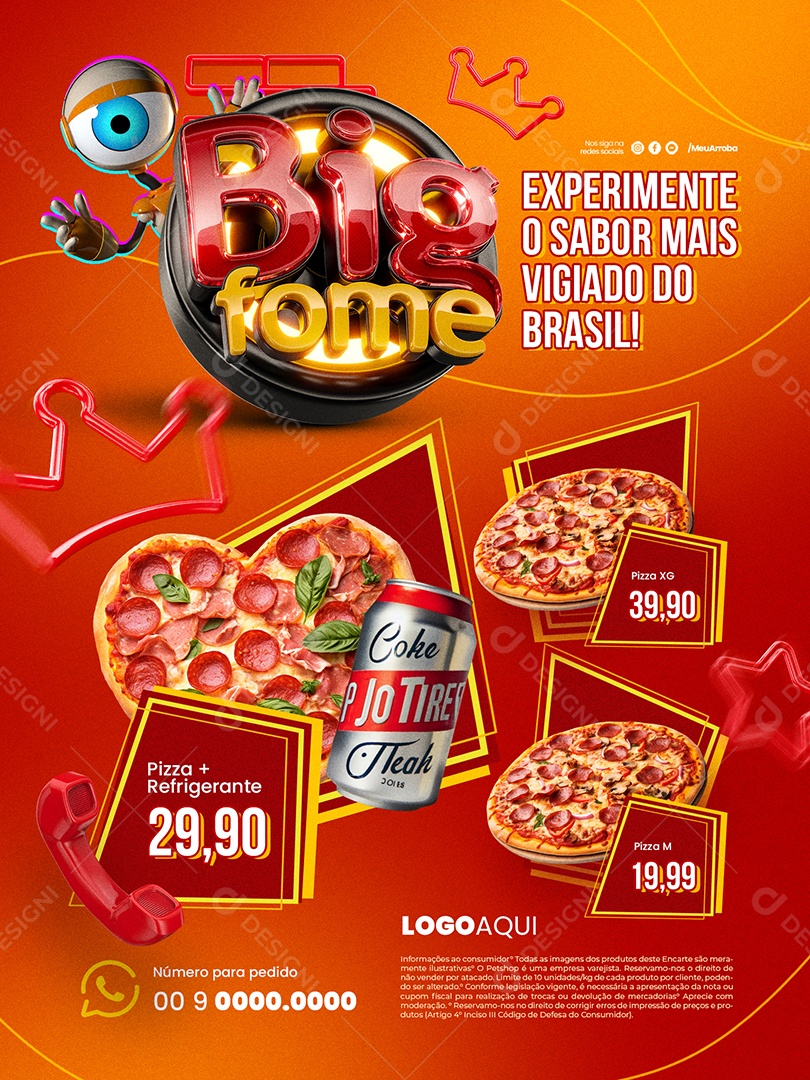 Pizzaria Big Fome Encarte O Sabor mais Vigiado do Brasil Pizza Refrigerante Social Media PSD Editável