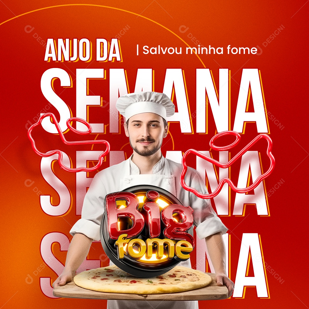 Pizzaria Big Fome Anjo Da Semana Salvou minha fome Social Media PSD Editável