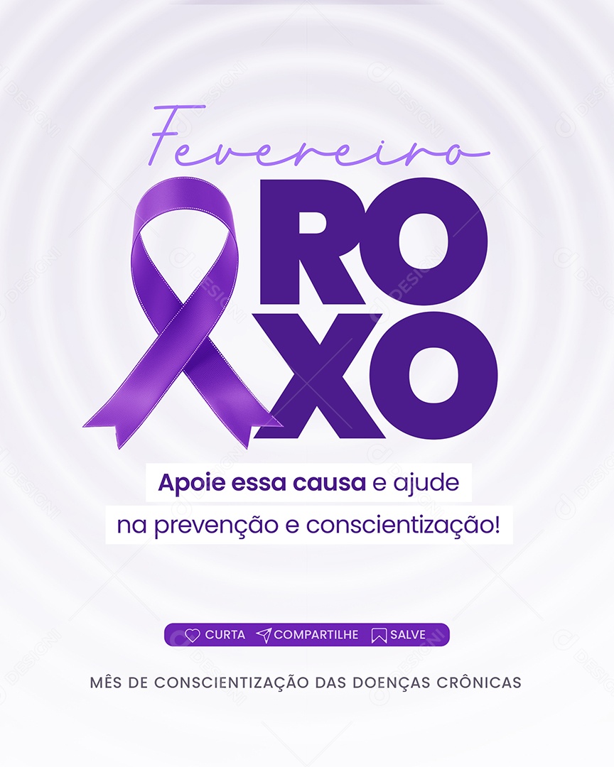 Social Media Fevereiro Roxo Apoie Essa Causa PSD Edditável