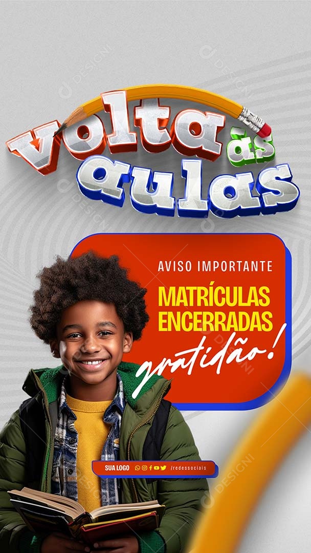 Story Volta às Aulas Aviso Importante Matrículas Encerrada Gratidão Social Media PSD Editável