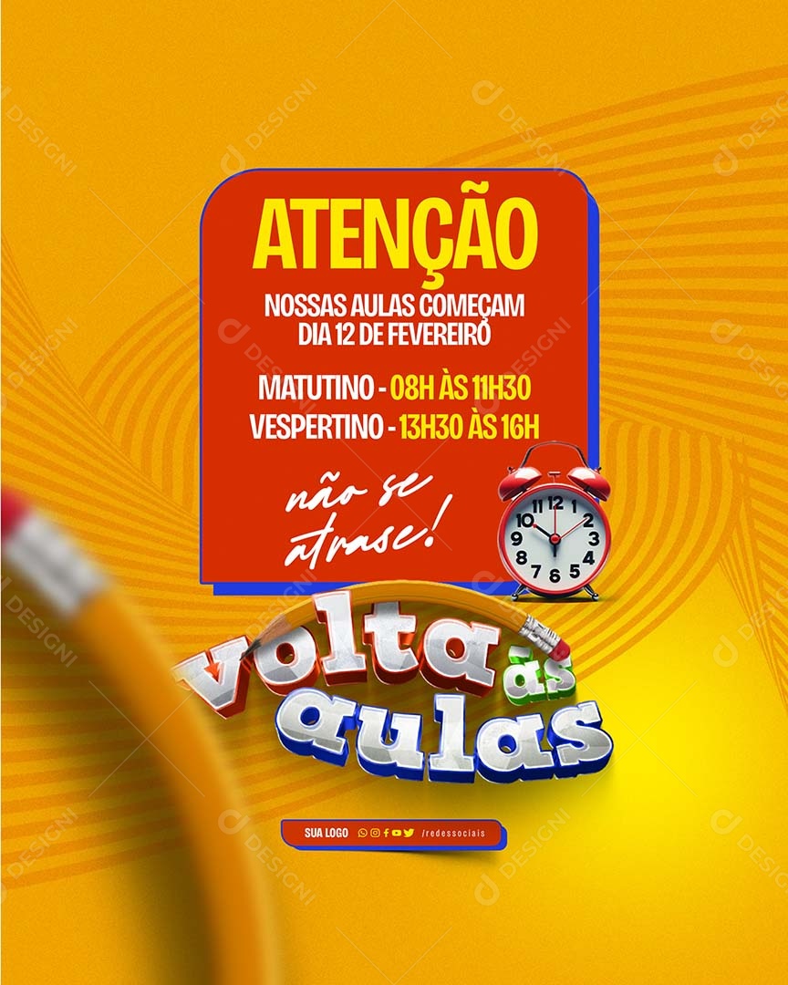 Volta às Aulas Atenção Começam Dia 12 de Fevereiro Social Media PSD Editável