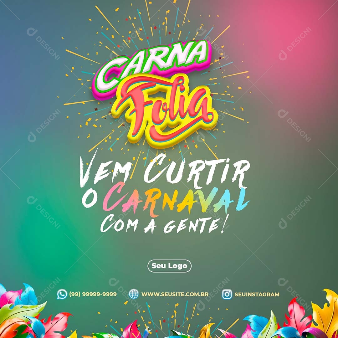 Feed Carna Folia Vem Curtir o Carnaval com a Gente Social Media PSD Editável
