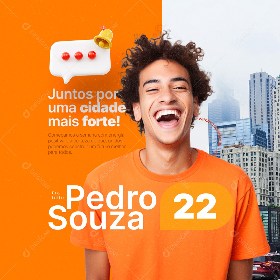 Prefeito Pedro Souza Juntos por uma Cidade mais forte Social Media PSD Editável