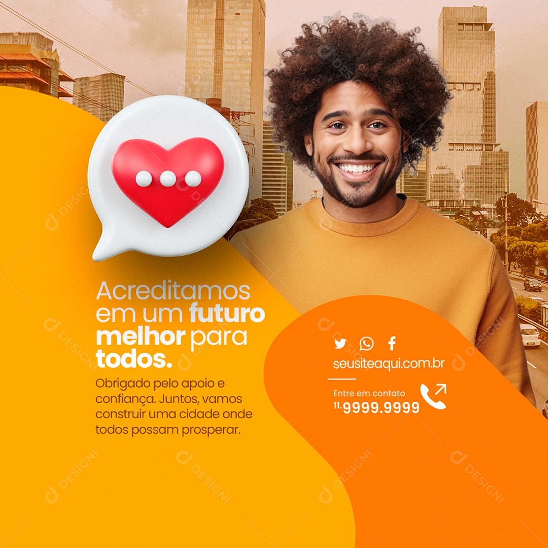 Prefeito Acreditamos em um futuro melhor para todos Social Media PSD Editável