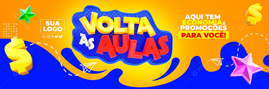 Banner Papelaria Volta às Aulas Aqui Tem Economia e Promoções para Você Social Media PSD Editável
