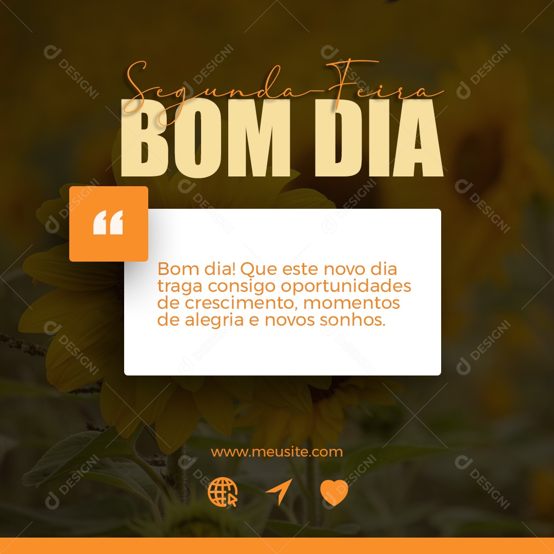 Bom Dia Segunda Feira Alegria e Novos Sonhos Social Media PSD Editável