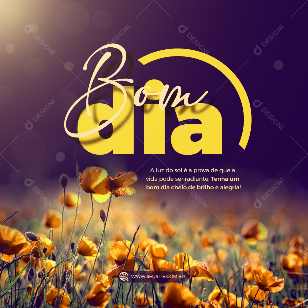 Bom Dia Cheio De Brilho e Alegria Social Media PSD Editável
