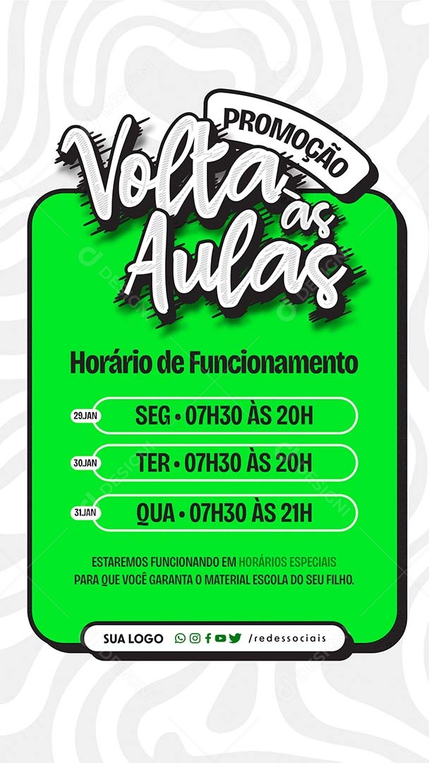 Story Promoção Volta às Aulas Horários de Funcionamento Social Media PSD Editável