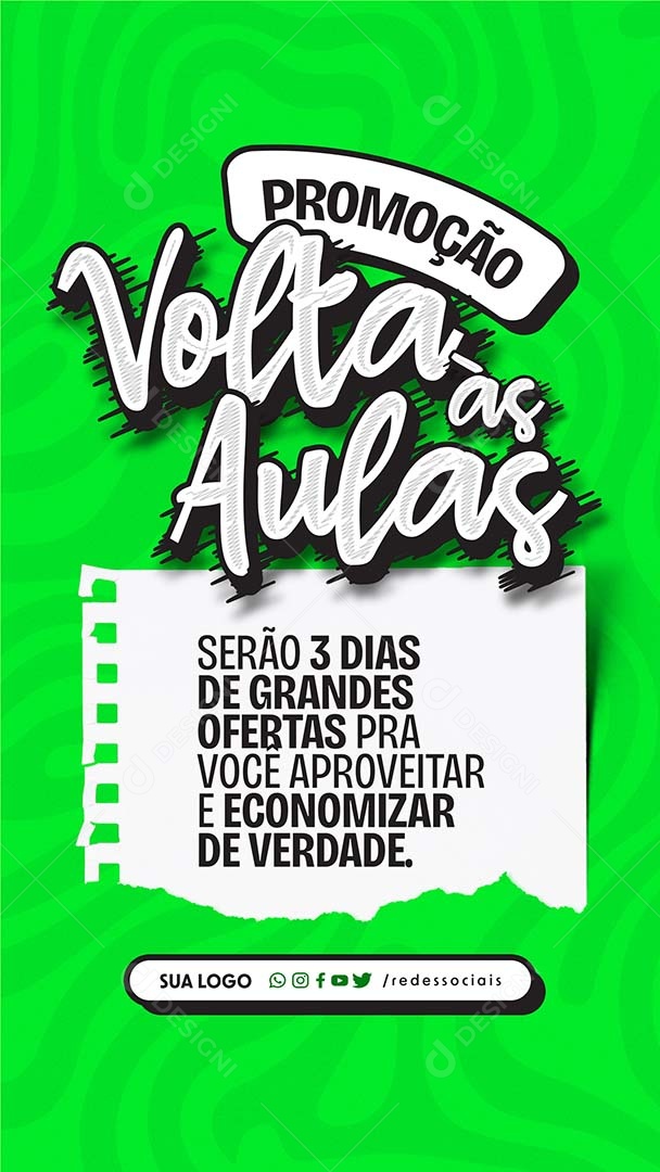 Story Volta às Aulas Serão 3 Dias de Grandes Ofertas para Você Aproveitar e Economizar Social Media PSD Editável
