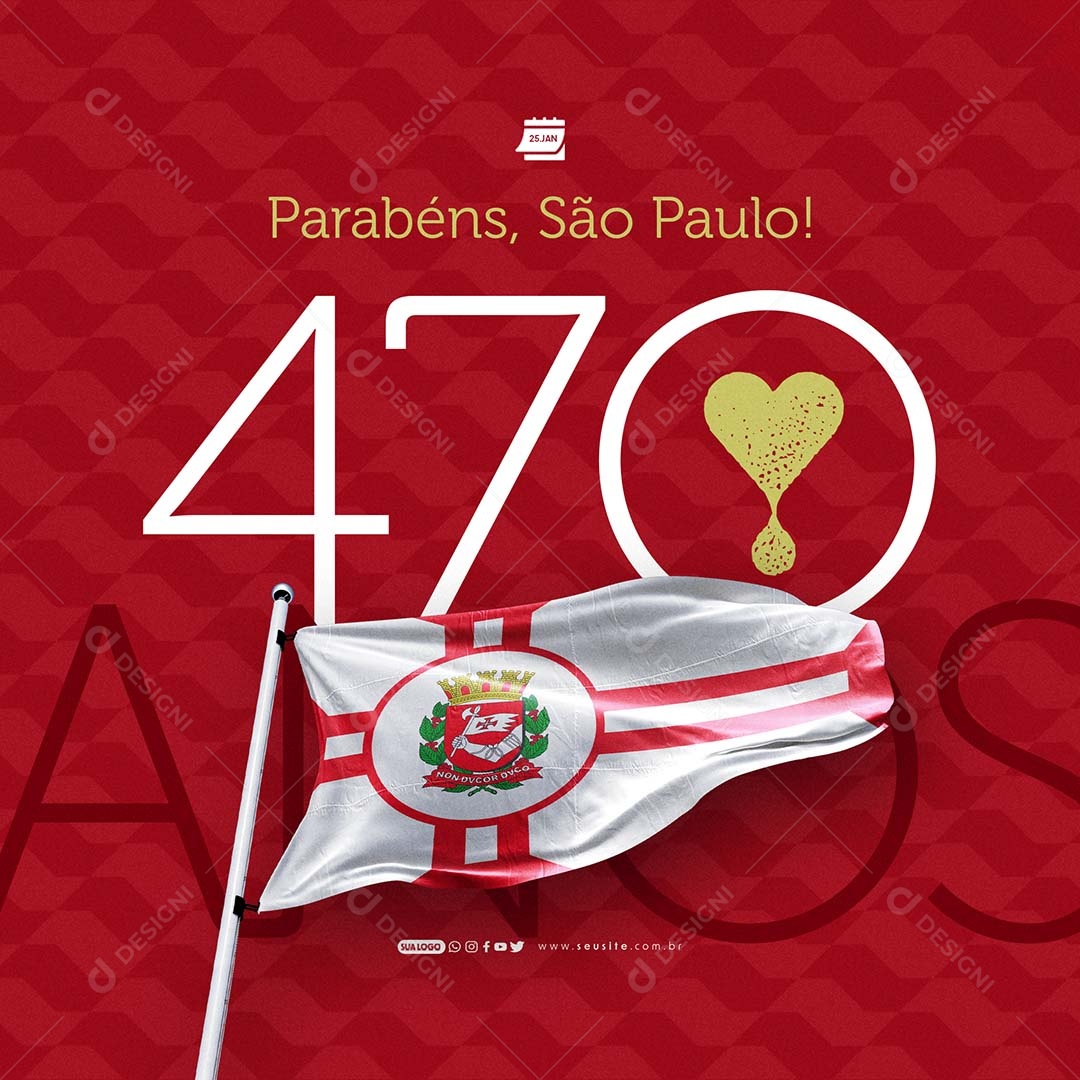 Parabéns  São Paulo 25 De Janeiro 470 Anos Social Media PSD Editável