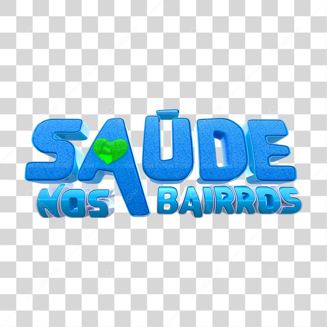 Texto 3D Saúde nos Bairros Png Transparente