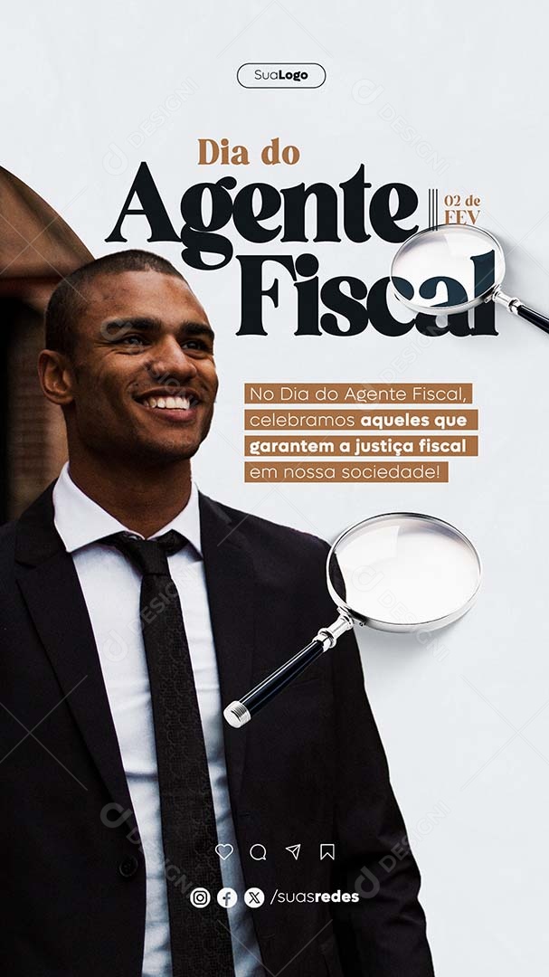 Story Dia do Agente Fiscal 02 de Fevereiro Aqueles que Garantem a Justiça Social Media PSD Editável