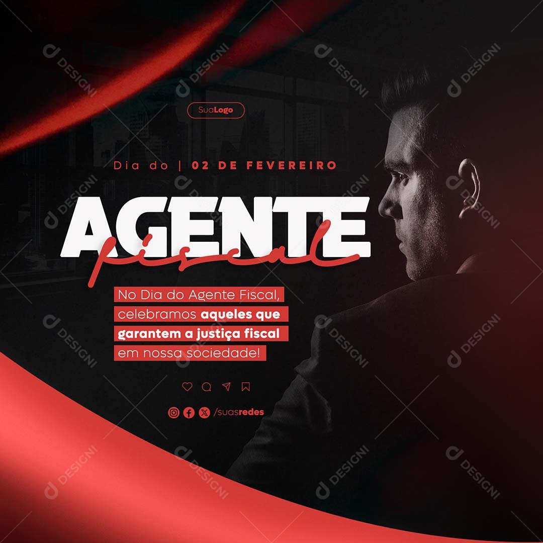 Dia do Agente Fiscal 02 de Fevereiro Aqueles que Garantem a Justiça Social Media PSD Editável