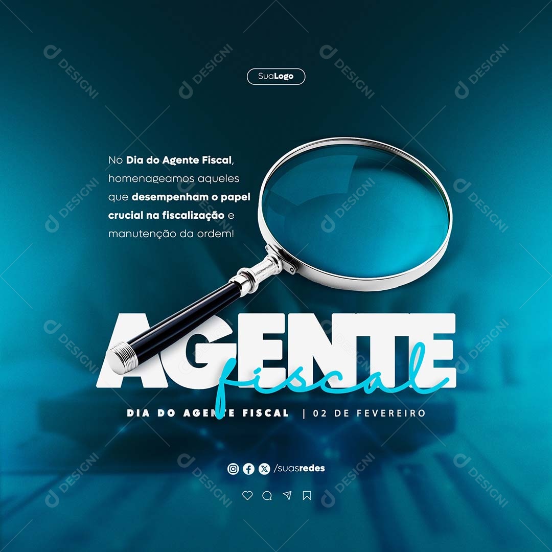 Dia do Agente Fiscal 02 de Fevereiro Desempenham o Papel Crucial na Fiscalização Social Media PSD Editável