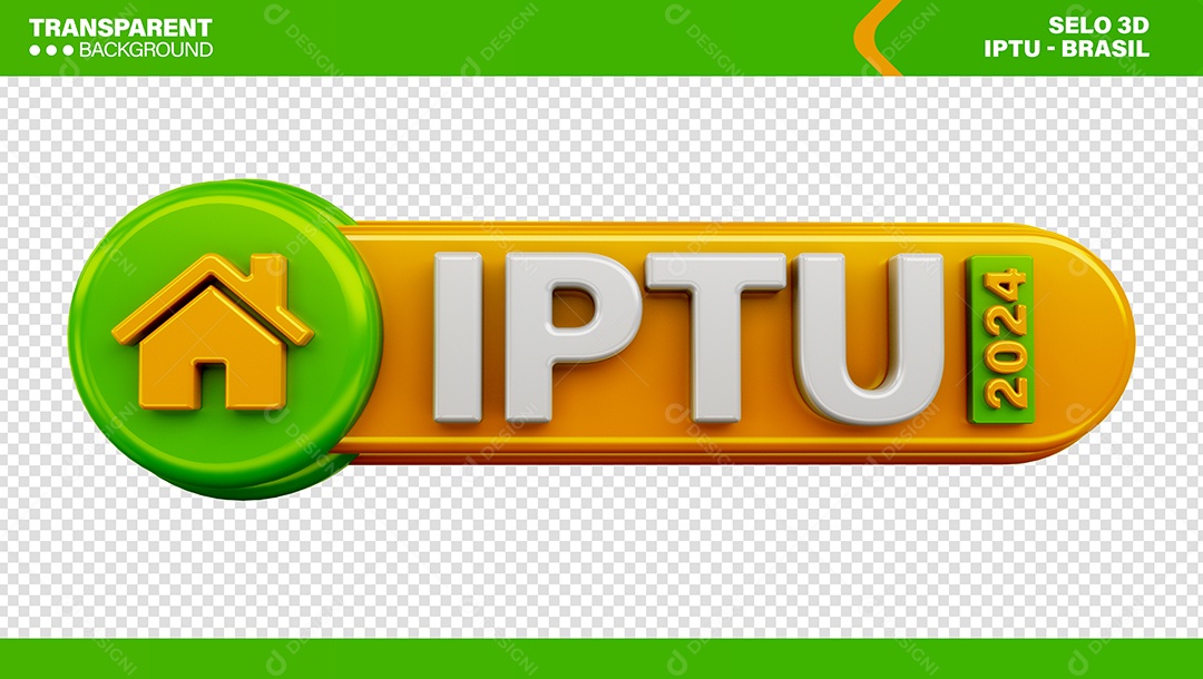 Selo 3D Verde e Amarelo IPTU 2024 Para Composição PSD