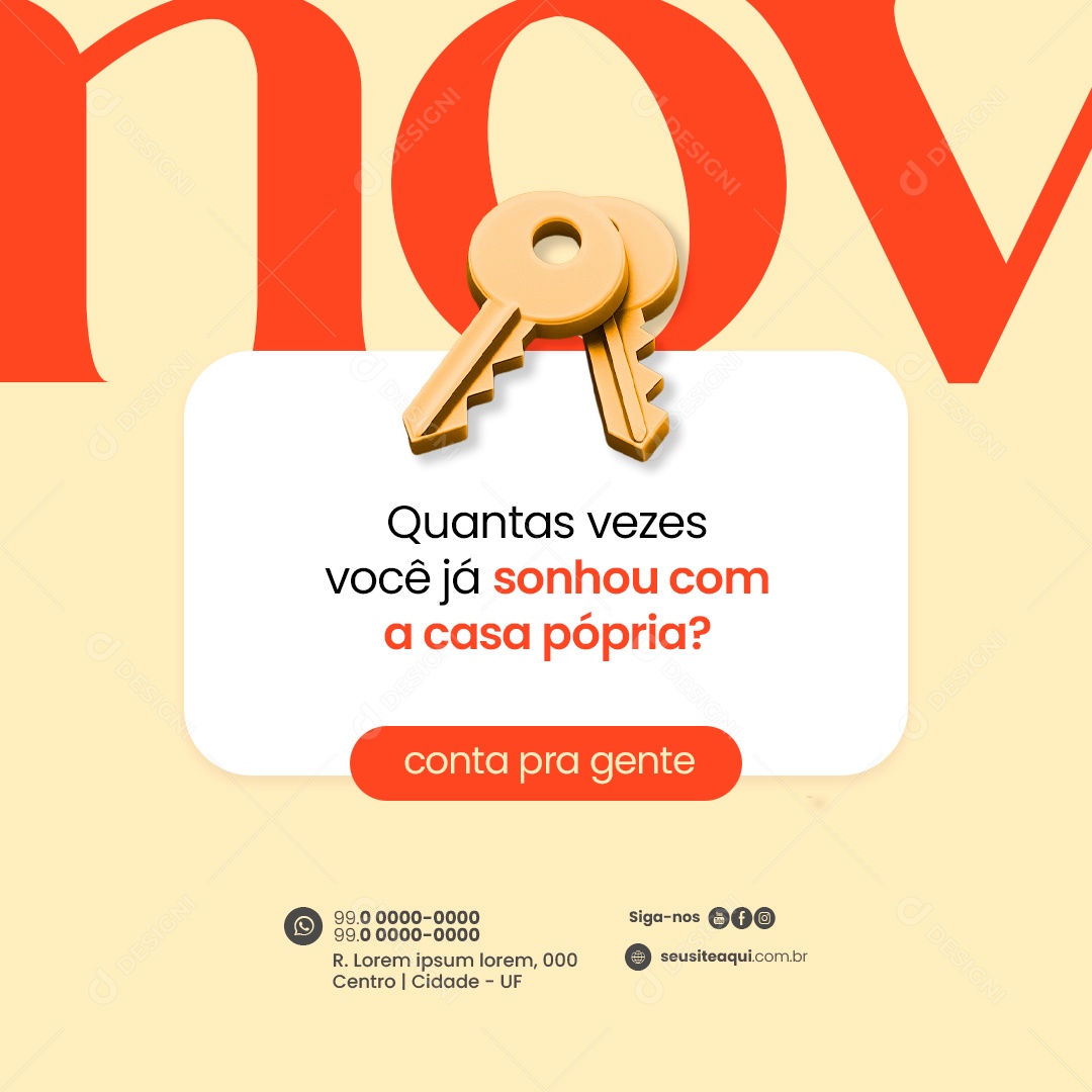 Imobiliária Quantas vezes você já sonhou com a casa própria Social Media PSD Editável