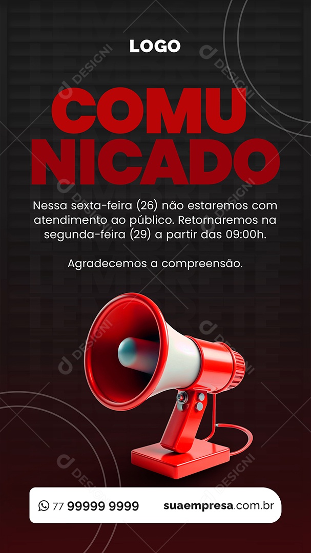 Story Comunicado Não Estaremos Com Atendimento Social Media PSD Editável