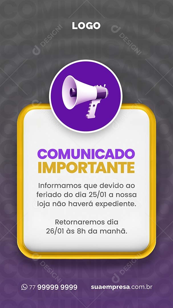 Story Comunicado Importante Devido ao Feriado do Dia 25 nossa Loja não Haverá Expediente Social Media PSD Editável