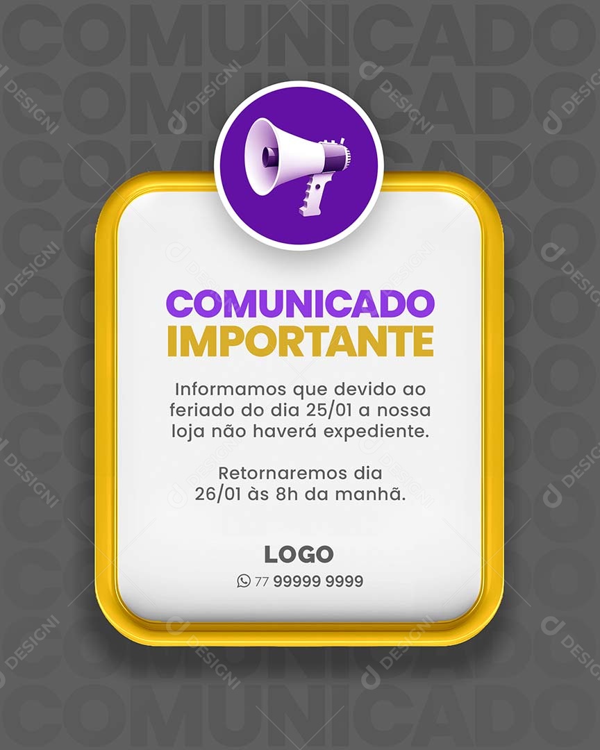 Comunicado Importante Devido ao Feriado do Dia 25 nossa Loja não Haverá Expediente Social Media PSD Editável
