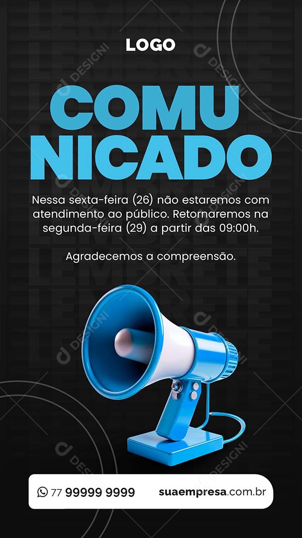 Story Comunicado Nessa Sexta-Feira não Estaremos com Atendimento ao Público Social Media  PSD Editável