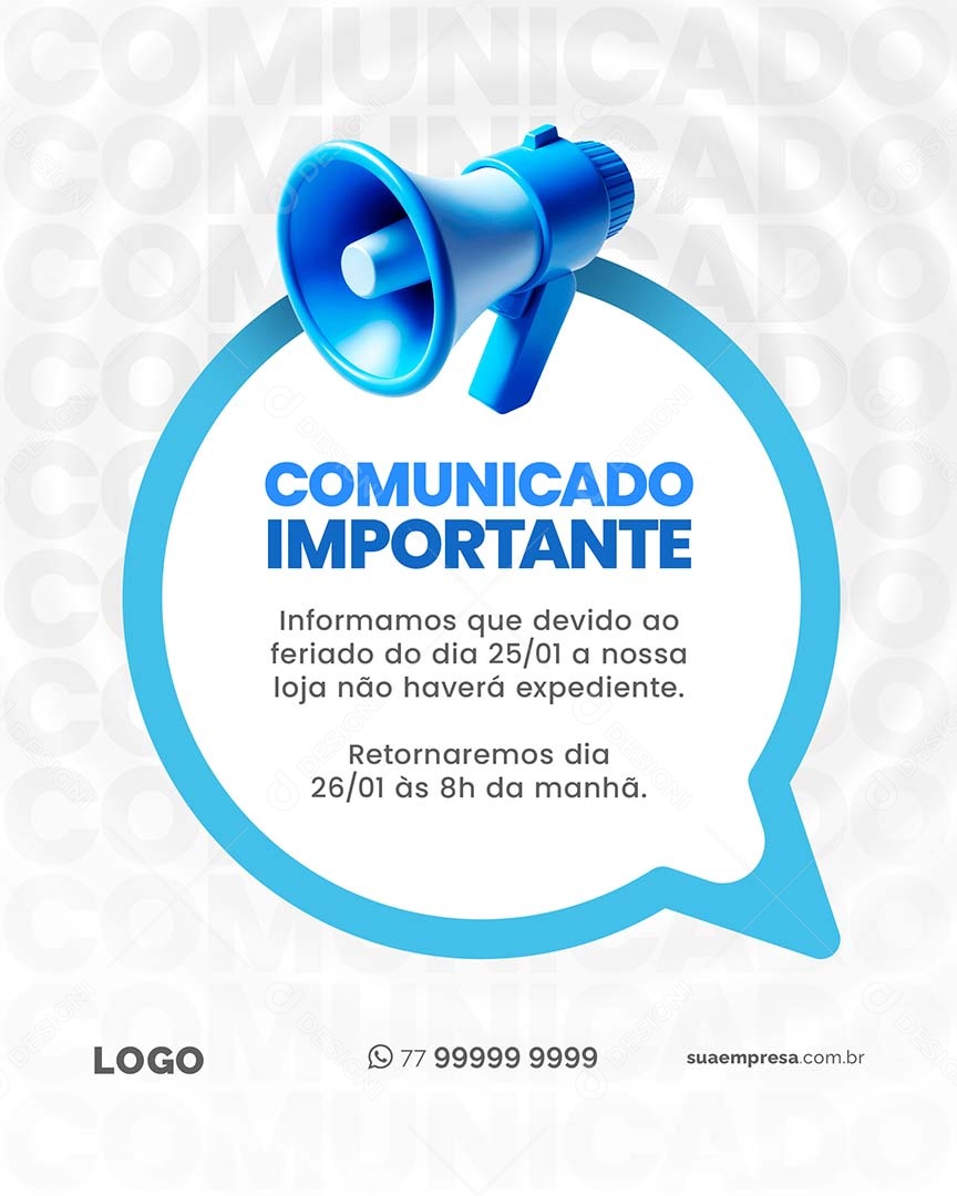 Comunicado Informamos que Devido ao Feriado do Dia 25/01 não Haverá Expediente Social Media  PSD Editável