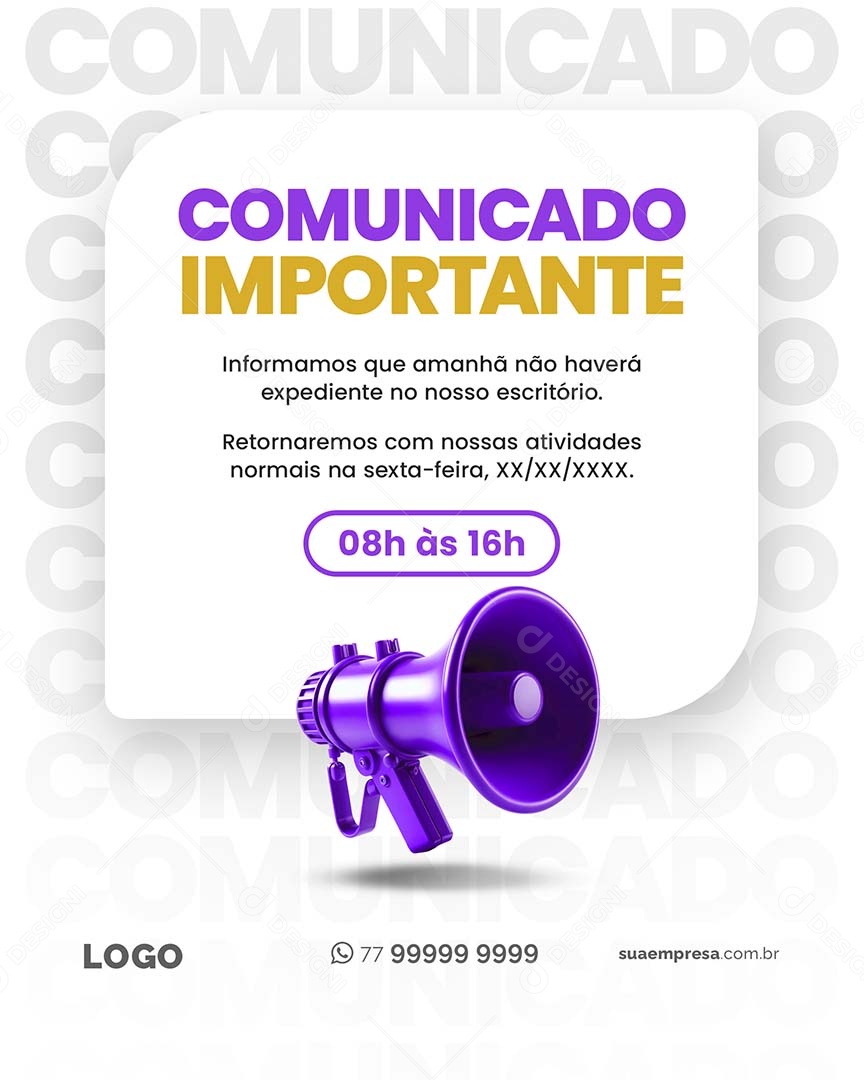Comunicado Importante Amanhã não Haverá Expediente Social Media  PSD Editável