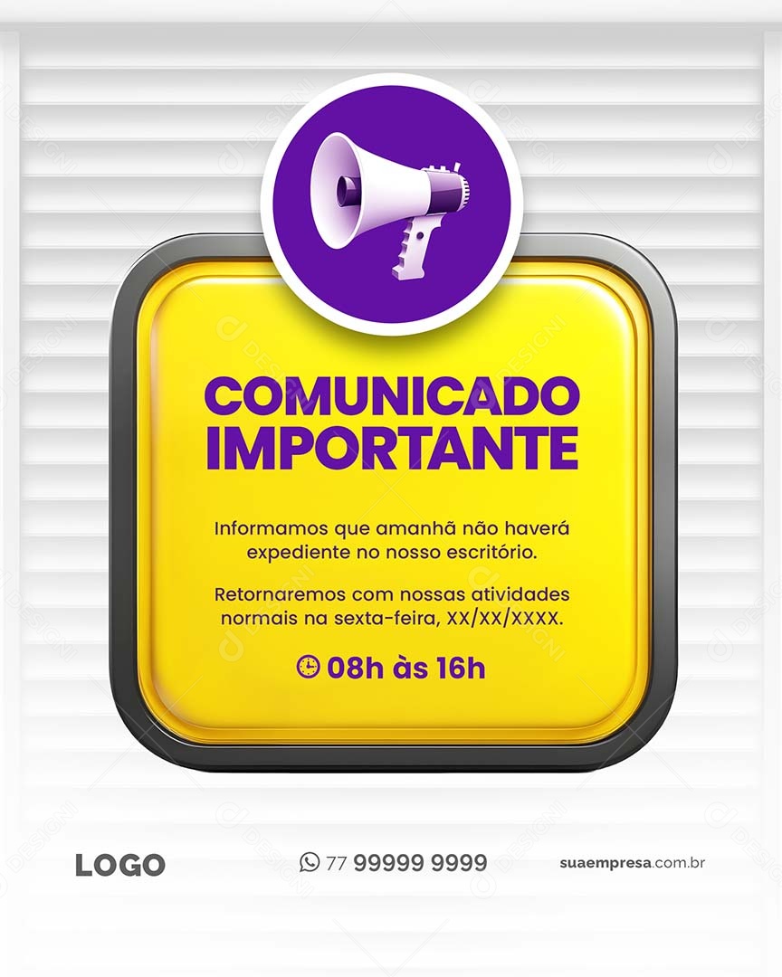 Comunicado Informamos que Amanhã não Haverá Expediente Social Media  PSD Editável