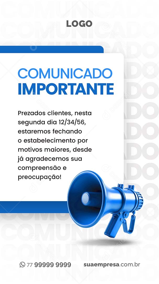 Story Comunicado Importante Prezados Clientes nesta Seguanda Estaremos Fechado Social Media  PSD Editável