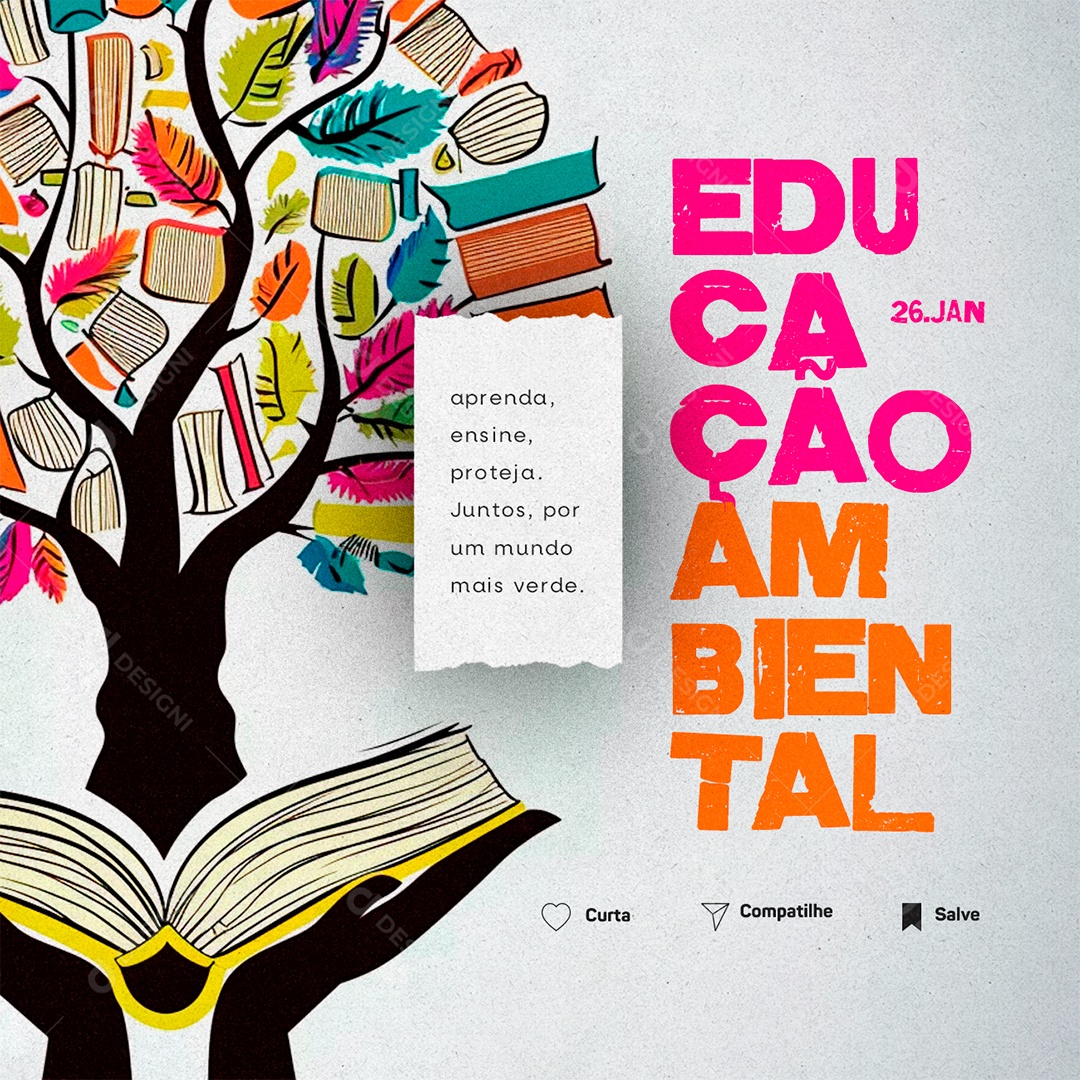 Dia Mundial Da Educação Ambiental 26 De Janeiro Aprenda ensine Social Media PSD Editável