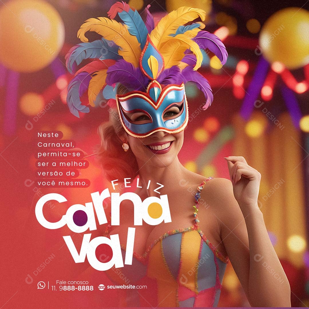 Feliz Carnaval Permita-se ser a Melhor Versão de Você Mesmo Social Media PSD Editável